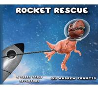 Rocket Rescue: A Terra Tails Adventure