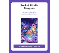 Rocket Riddle Rangers: The Missing Star Map: A Colorful Space Puzzle Book for Ages 4-6