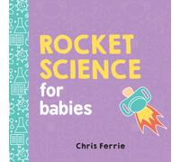 Rocket Science for Babies