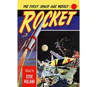 Rocket: The First Space-Age Weekly