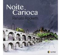 Rocketh Renato - Noite Carioca