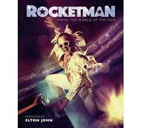 Rocketman: Official Elton John Movie Book