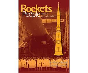 Rockets and People: Volume IV: The Moon Race
