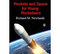 Rockets and Space for Young Rocketeers