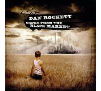 Rockett, Dan - Songs from the Black Market