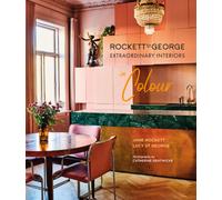 Rockett St George Extraordinary Interiors In Colour