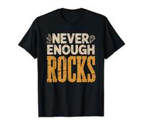 Rockhound Too Many Rocks Never Enough Shelf Space Rock T-Shirt