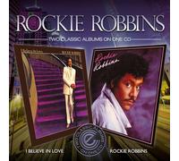 Rockie Robbins - I Believe In Love / Rockie Robbins