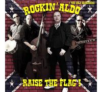Rockin' Aldo & The Gold Searchers - Raise The Flag