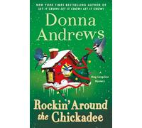 Rockin' Around the Chickadee: A Meg Langslow Mystery: 36 (Meg Langslow Mysteries)
