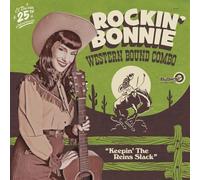 Rockin' Bonnie Western Bound Combo - Keepin' the Reins Slack [VINYL]