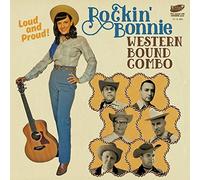 Rockin' Bonnie Western Bound Combo - Loud And Proud! [7" VINYL]