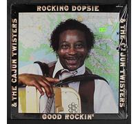Rockin Dopsie - Good Rockin [VINYL]
