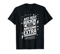 Rockin' My Awesome Extra Chromosome, Down Syndrome Awareness T-Shirt