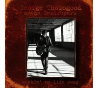 Rockin My Life Away by George Thorogood (1997-04-21)