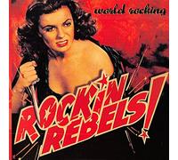 Rockin Rebels - Rockin Rebels - World Rocking
