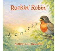 Rockin Robin (The Song-Title Inspirations Collection)