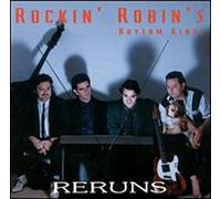 Rockin' Robin's Rhythm Kings - Reruns