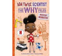 Rockin' Robots! (Ada Twist, Scientist: The Why Files #5) (The Questioneers)