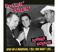 Rockin Rollin Johnny Horton