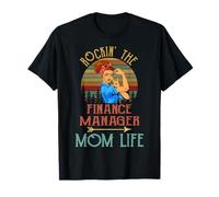 Rockin' The Finance Manager Mom Life Cute Funny T-Shirt