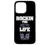 Rockin The Keto Life Low Carb Diet Fitness Case for iPhone 15 Pro Max