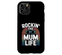 Rockin The Mum Life Funny Mum Life Mothers Day Case for iPhone 11 Pro