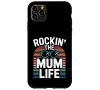 Rockin The Mum Life Funny Mum Life Mothers Day Case for iPhone 11 Pro Max
