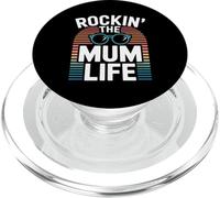 Rockin The Mum Life Funny Mum Life Mothers Day PopSockets PopGrip for MagSafe