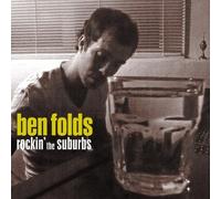 Rockin' The Suburbs by Ben Folds [Music CD]