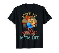 Rockin' The Tax Manager Mom Life Cute Funny T-Shirt