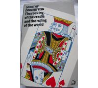 Rocking of the Cradle and the Ruling of the World