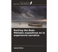 Rocking the Boat: Métodos expositivos en la experiencia narrativa