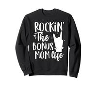 Rocking The Bonus mom life Best Stepmother ever Stepmom Sweatshirt