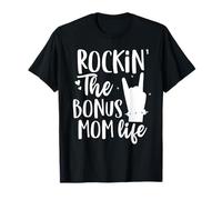 Rocking The Bonus mom Life Best Stepmother Ever Stepmom T-Shirt