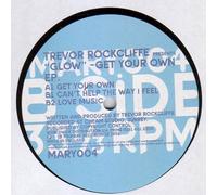 Rockliffe T Pres Glow - Get Your Own [12" VINYL]
