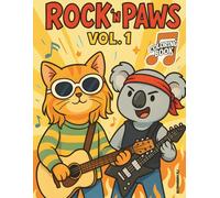Rock'n'Paws Vol. 1: Animal Rockstars Coloring Book for Kids Ages 4-8, Teens & Adults - Cute Musical Animals Inspired by Legendary Rock Bands - Stress Relief, Gift for Music Lovers & Artists