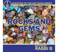 Rocks and Gems (Rabbi B's Question of the Day Series)