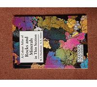 Rocks and Minerals in Thin Section: A Colour Atlas