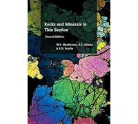 Rocks and Minerals in Thin Section: A Colour Atlas