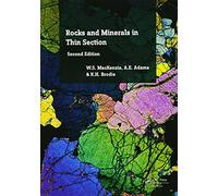 Rocks and Minerals in Thin Section, Second Edition: A Colour Atlas