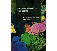 Rocks and Minerals in Thin Section : A Colour Atlas