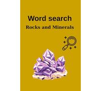 Rocks and Minerals Word Search: 108 Unique Puzzles for Adults | Geology & Gemstone Brain Teasers