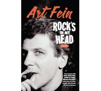 Rock's in My Head: Encounters with Phil Spector, John & Yoko, Brian Wilson, and a host of other people who should be just as famous