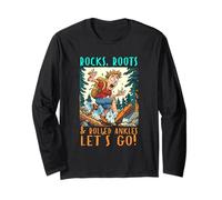 ROCKS ROOTS AND ROLLED ANKLES LET'S GO Long Sleeve T-Shirt