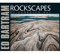 Rockscapes of Georgian Bay by Ed Bartram (English) Paperback Book