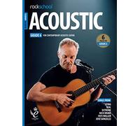 Rockschool Acoustic: Guitar - Grade 6 (2019) | Acoustic Guitar Sheet Music Book for Advanced Students and Teachers | Includes Online Audio, Theory Support, and Six Contemporary Music Arrangements