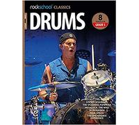 Rockschool Classics: Drums Grade 5 (2018) - Intermediate Songbook and Drum Kit Sheet Music Book for Exam or Performance | Rock and Pop Drum Repertoire for Students Teachers and Structured Practice