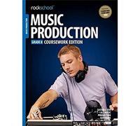 Rockschool: Music Production - Coursework Edition