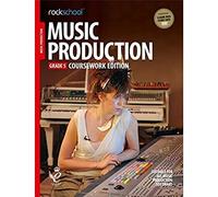 Rockschool: Music Production - Coursework Edition